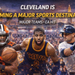 Cleveland Is Emerging as a Major Sports Destination in the United States